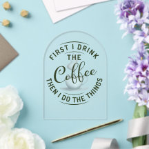 Zuerst trinke ich den Kaffee, dann mache ich die D