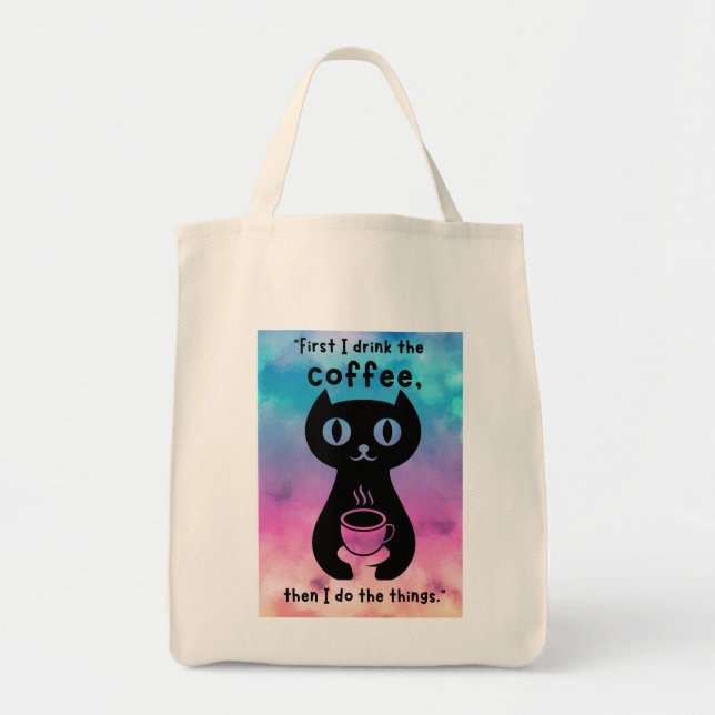 Zuerst trinke ich Kaffee, dann mache ich das Ding Tragetasche (Vorne)