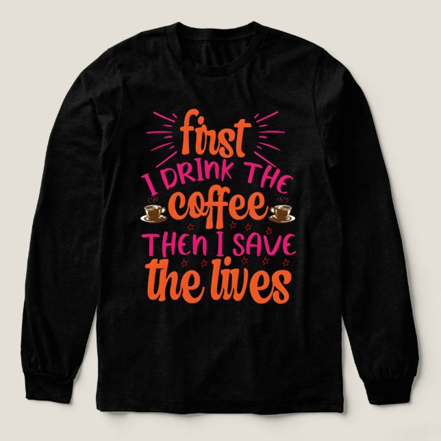 Zuerst trinke ich meinen Kaffee dann ich meine Sac Tri-Blend Shirt (Design Vorderseite)