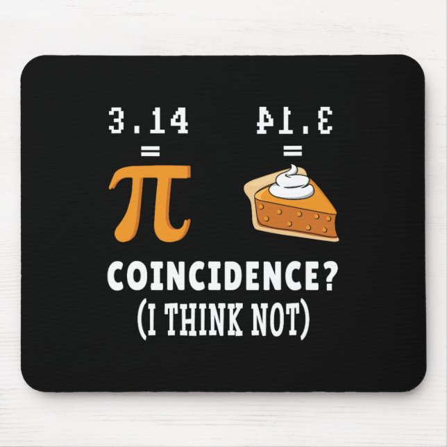 Zufall nicht Pi Pie Math Meme Math Geek Nerd Pi Mousepad (Vorne)