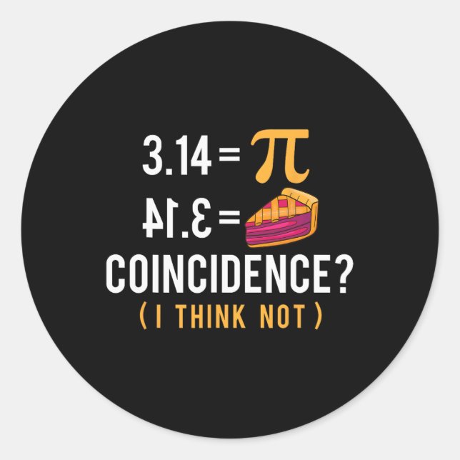 Zufall Pi Pie - Math Lover Pi Day Science Runder Aufkleber (Vorderseite)