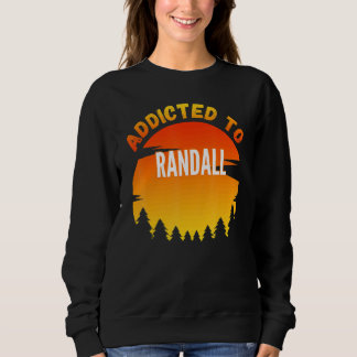 zufällig, für Randall Sweatshirt