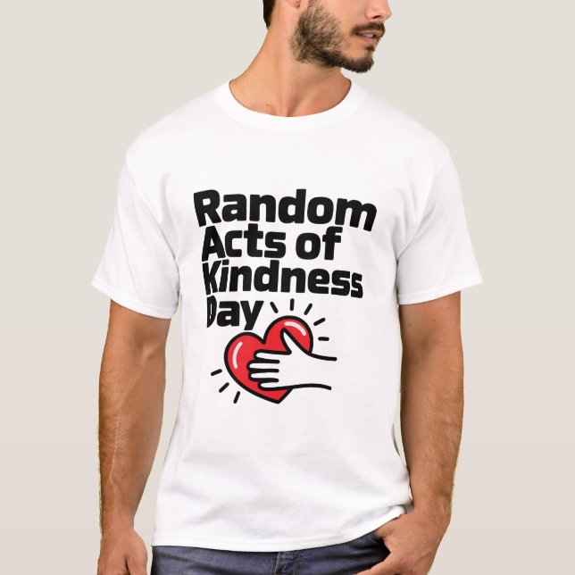 Zufällige Handlungen des Kindness Day T - Shirt De (Vorderseite)