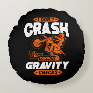 Zufällige Schwerkraft-Checks - Motocross & Dirt Bi Rundes Kissen