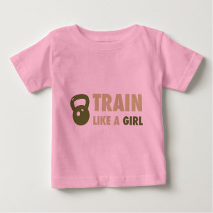 Züge wie ein Mädchen mit Kettlebell Baby T-shirt