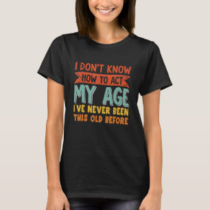 Zugeben, es wäre langweilig ohne mich Redewendunge T-Shirt