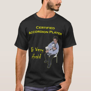 Zugelassener Akkordeon-Spieler: Haben Sie sehr T-Shirt