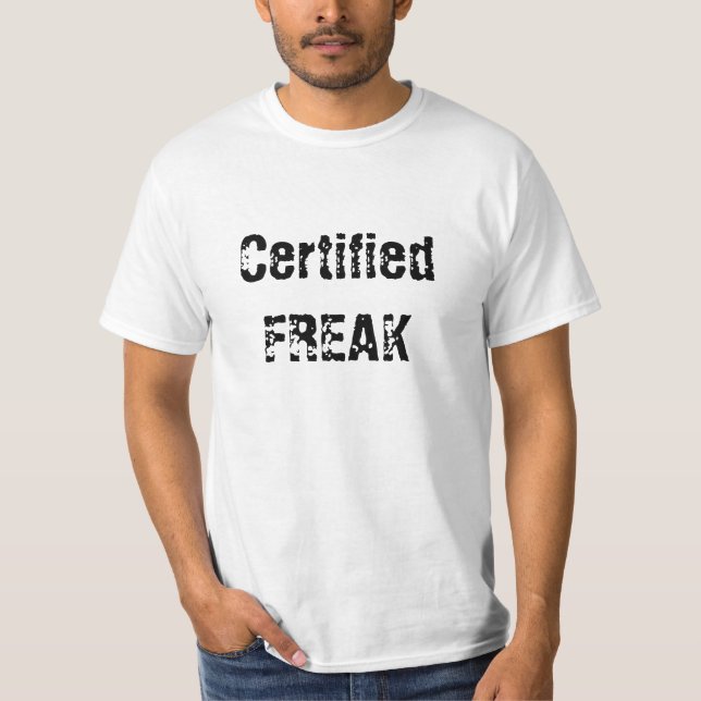 Zugelassener FREAK T-Shirt (Vorderseite)