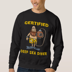 Zugelassener Tiefsee-Taucher Sweatshirt