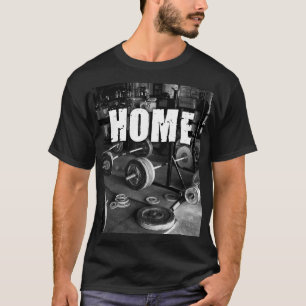 ZUHAUSE (Barbells) - Workout Motivierend T-Shirt