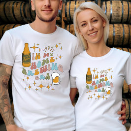Zuhause Bierbrauen Benutzerdefinierter Text auf de T-Shirt