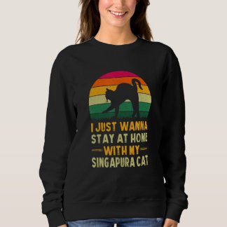 Zuhause bleibe mit My Singapura Cat Funny Cat Mama Sweatshirt
