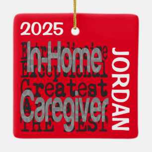 Zuhause Caregiver Extraordinaire CUSTOM Keramikornament