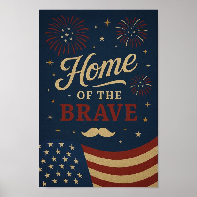 Zuhause des Brave Poster | 4. Juli Mauer Art (Vorne)