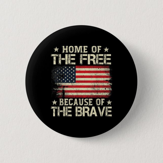 Zuhause des Freistaates wegen der tapferen US-Flag Button (Vorderseite)