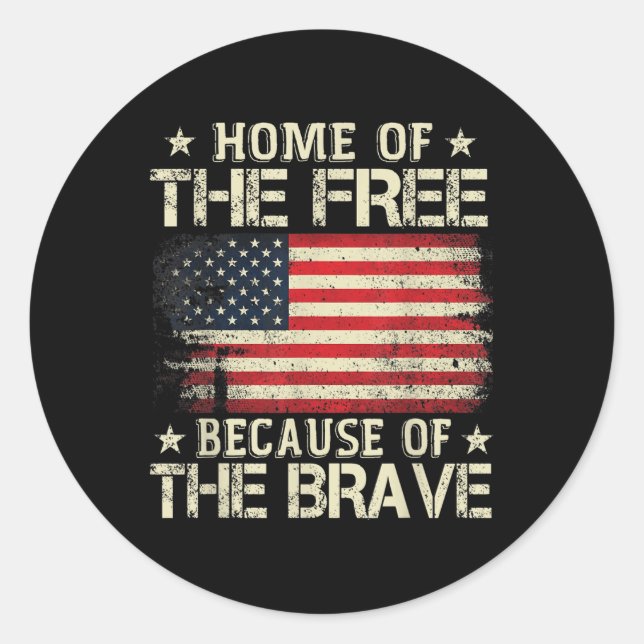 Zuhause des Freistaates wegen der tapferen US-Flag Runder Aufkleber (Vorderseite)