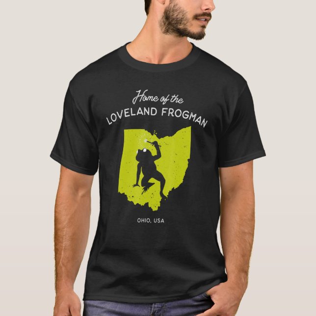 Zuhause des Loveland Frogman Ohio Usa 1 T-Shirt (Vorderseite)