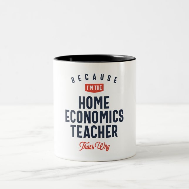 Zuhause Economics Teacher Job Beruf Zweifarbige Tasse (Mittel)
