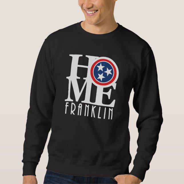 ZUHAUSE Franklin Tennessee (Frontabdruck) Sweatshirt (Vorderseite)