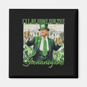 Zuhause für Shenanigans Trump Funny St Magnet
