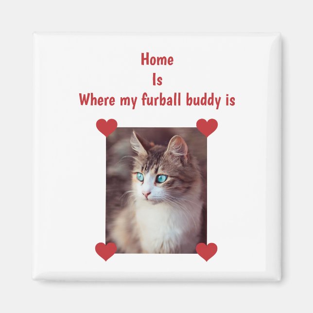Zuhause Furball Buddy Cat Hund Mama Foto Herz hoch Magnet (Vorne)