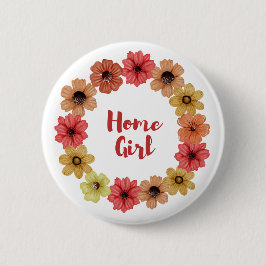 Zuhause Girl Button