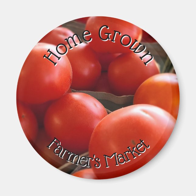 Zuhause Grown Heirloom Tomatenmarkt Magnet (Vorne)