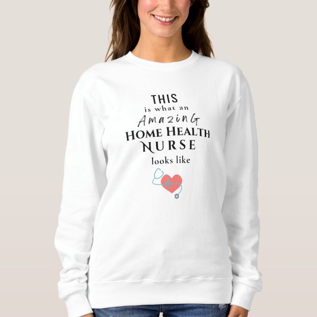 Zuhause Healt Nurse Sweatshirt (Vorderseite)