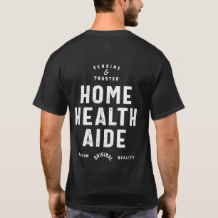 Zuhause Health Aide Job Title Gift T-Shirt