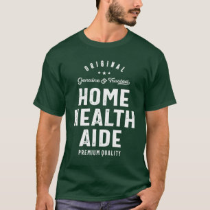 Zuhause Health AIDE Job Title Gift T-Shirt