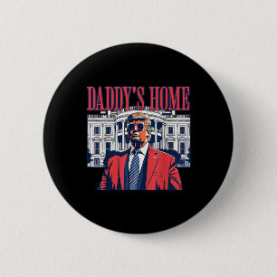 Zuhause I'm Voting Convicted Felon 2024 Trump Dadd Button
