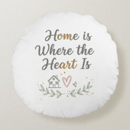 Zuhause ist das Herzstück - Cosy Wall Art Zitat Rundes Kissen