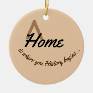 Zuhause ist der Anfang Ihrer Geschichte Keramik Ornament