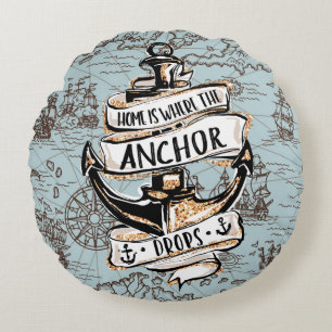 Zuhause ist der Ort, an dem der Anker nautical Déc Rundes Kissen