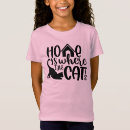 Zuhause ist der Ort, an dem die Katze ist T-Shirt
