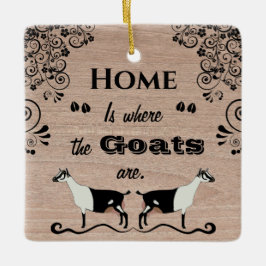 Zuhause ist der Ort, an dem die Ziegen sind - Milc Keramikornament