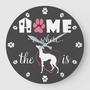 Zuhause ist der Ort, an dem Iggy Dog Funny Quote W Große Wanduhr