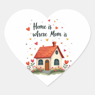 Zuhause ist der Ort, an dem Mama ist - der Tag der Herz-Aufkleber
