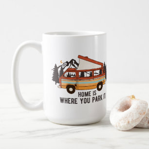 Zuhause ist der Ort, an dem Sie ihn parken Kaffeetasse