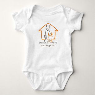 Zuhause ist der Ort, an dem unsere Hunde sind Baby Strampler