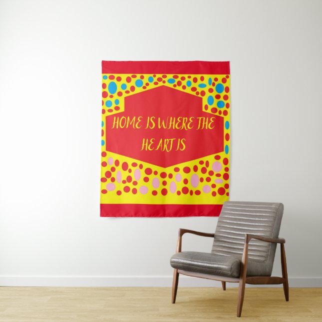 Zuhause ist der Punkt, an dem das Herz rot ist mit Wandteppich (Beispiel)