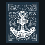 Zuhause ist der Punkt, an dem der Anker fällt Poster<br><div class="desc">Zuhause ist der Punkt, an dem der Anker das Poster fällt | © und ® Bigstock® - Alle Rechte vorbehalten.</div>