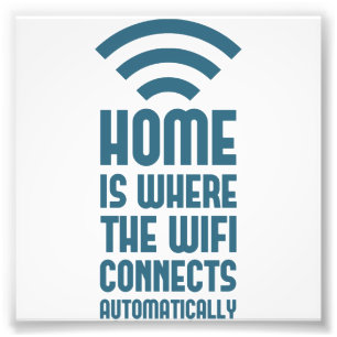 Zuhause ist dort, wo das WLAN sich automatisch ver Fotodruck