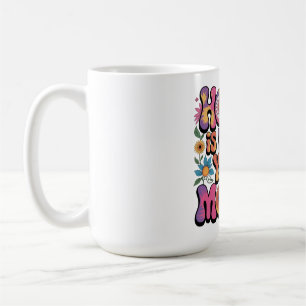 Zuhause ist dort, wo deine Mutter ist Kaffeetasse