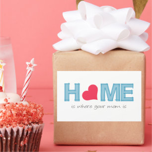 Zuhause ist dort, wo deine Mutter ist Rechteckiger Aufkleber