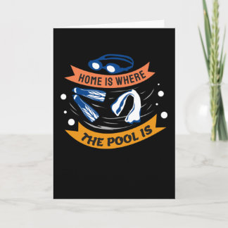 Zuhause ist dort, wo der Pool ist - Swim Design Karte