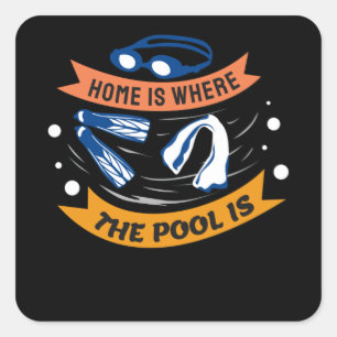 Zuhause ist dort, wo der Pool ist - Swim Design Quadratischer Aufkleber