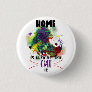 Zuhause ist dort, wo die Katze ist Button