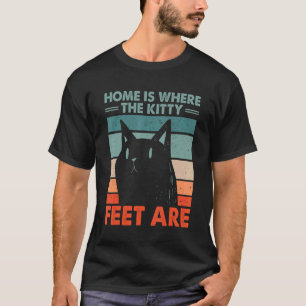 Zuhause ist dort, wo die Katzenfüße sind Katze Ka T-Shirt