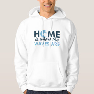 Zuhause ist dort, wo die Wellen sind Hoodie